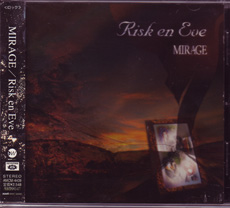 MIRAGE ( ミラージュ )  の CD Risk en Eve