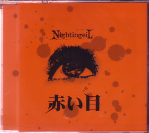NightingeiL ( ナイチンゲイル )  の CD 赤い目