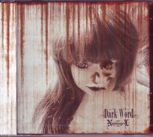 NightingeiL ( ナイチンゲイル )  の CD Dark Word
