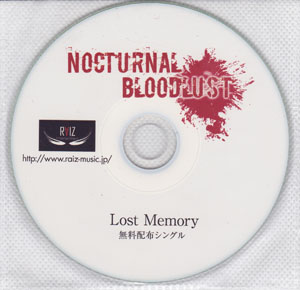 NOCTURNAL BLOODLUST ( ノクターナルブラッドラスト )  の CD Lost Memory　無料配布