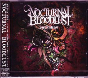NOCTURNAL BLOODLUST ( ノクターナルブラッドラスト )  の CD Last relapse 初回生産限定盤