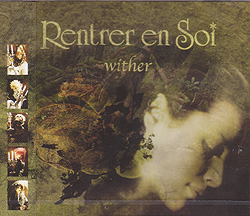 RENTRER EN SOI ( リエントールアンソイ )  の CD wither