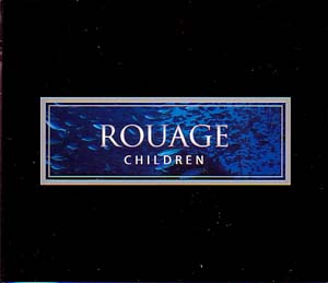 ROUAGE ( ルアージュ )  の CD CHILDREN