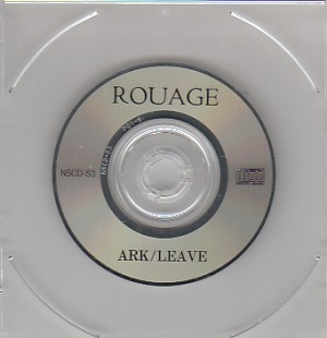 ROUAGE ( ルアージュ )  の CD ARK/LEAVE