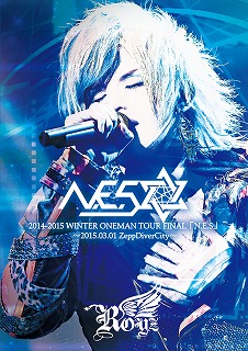 Royz ( ロイズ )  の DVD 2014-2015 WINTER ONEMAN TOUR FINAL「N.E.S」～2015.03.01 ZeppDiverCity～【初回限定盤】