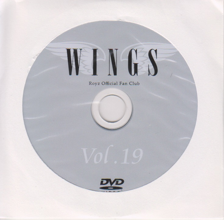 Royz の DVD WINGS Vol.19