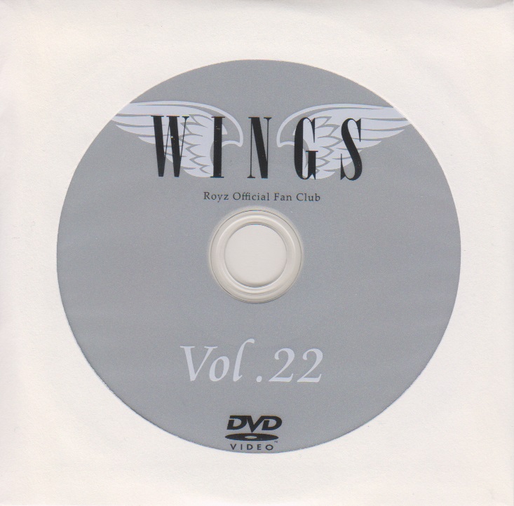 Royz の DVD WINGS Vol.22