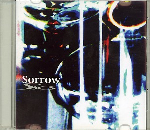 Sics ( シックス )  の CD Sorrow