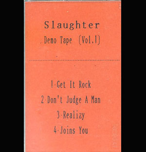 SLAUGHTER ( スローター )  の テープ Slaughter vol.1