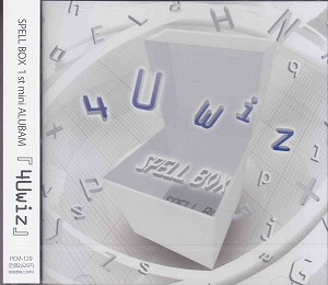 SPELL BOX ( スペルボックス )  の CD 4Uwiz