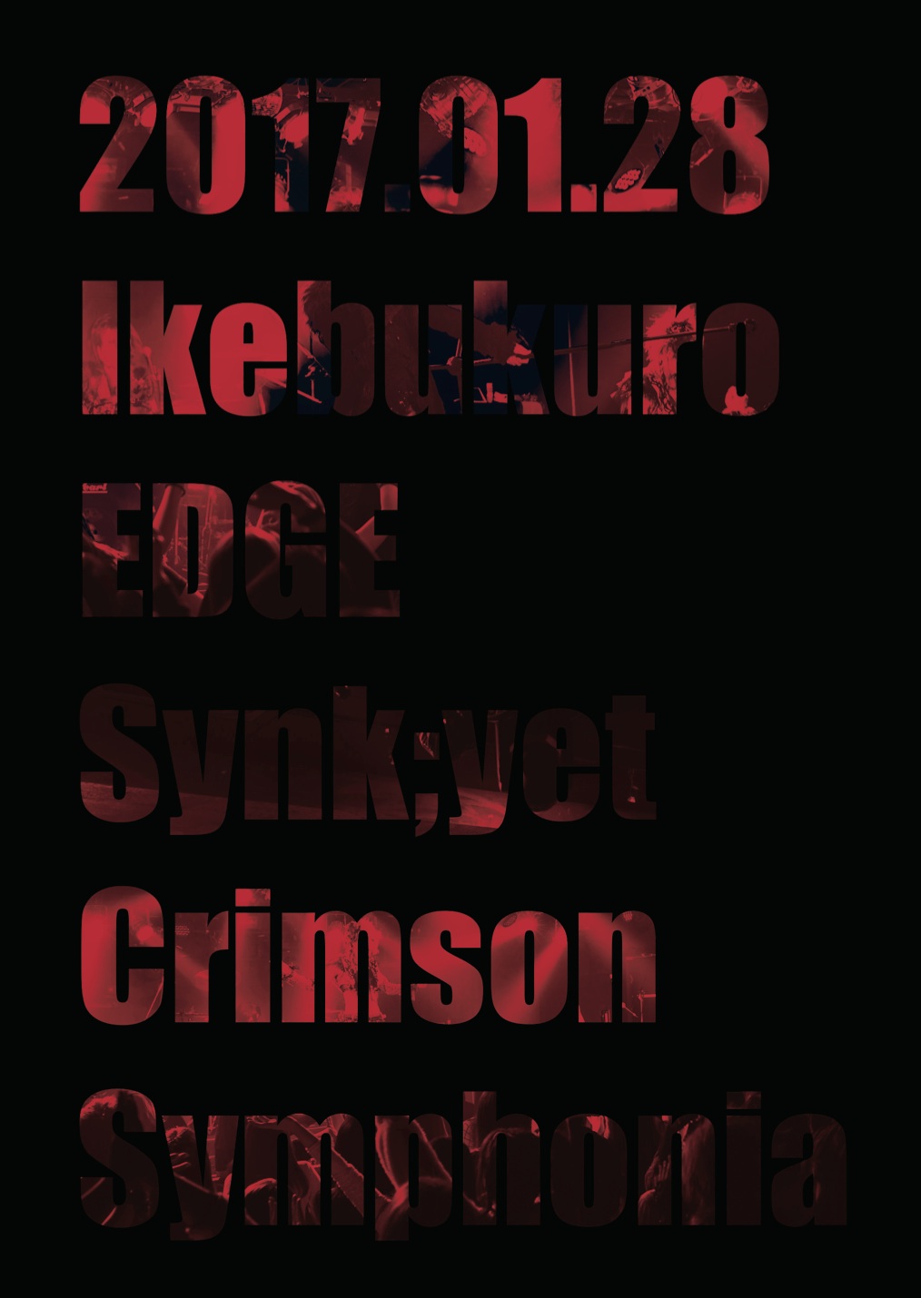 Synk;yet-シンクイェット- ( シンクイェット )  の DVD 2017年1月28日池袋EDGE Crimson Symphonia-回想録-