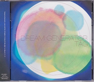 TAG ( タグ )  の CD DREAM GENERATOR