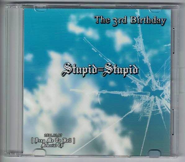 The 3rd Birthday ( ザサードバースデイ )  の CD Stupid=Stupid