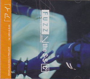the FUZZ ( ファズ )  の CD アイ