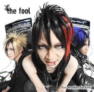 the fool ( ザフール )  の CD Go motherfucker