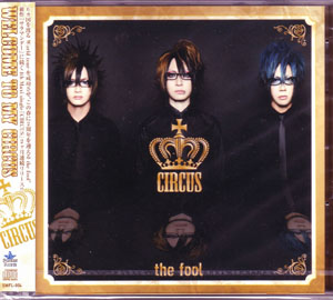 the fool ( ザフール )  の CD CIRCUS
