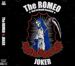 The ROMEO ( ロメオ )  の CD JOKER