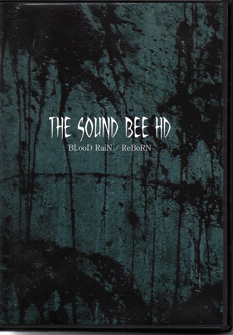 THE SOUND BEE HD ( ザサウンドビーエイチディー )  の DVD BLooD RaiN/ReBoRN