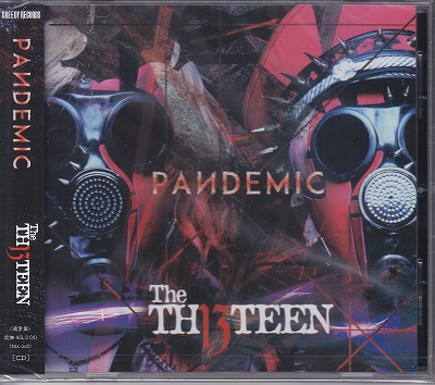 The THIRTEEN ( サーティーン )  の CD 【通常盤】PANDEMIC