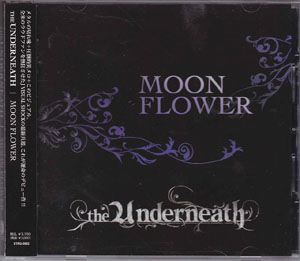the Underneath ( アンダーニース )  の CD MOON FLOWER【通常盤】