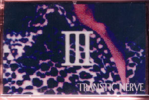 TRANSTIC NERVE ( トランスティックナーブ )  の テープ Ⅲ