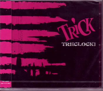 TRiCK ( トリック )  の CD TRI [CLOCK]