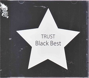 TRUST ( トラスト )  の CD BLACK BEST