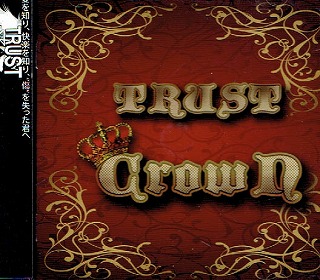 TRUST ( トラスト )  の CD Crown B-type