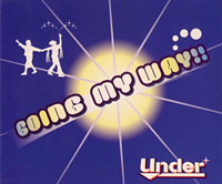 Under ( アンダー )  の CD GOING MY WAY