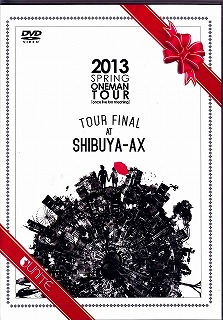 ユナイト の DVD 2013 SPRING ONEMAN TOUR ［once live too meaning］ TOUR FINAL AT SHIBUYA-AX