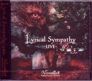 Versailles ( ヴェルサイユ )  の CD Lyrical Sympathy -LIVE-