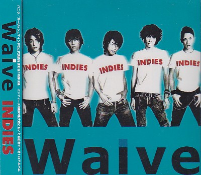 Waive ( ウェイヴ )  の CD INDIES（2nd press）