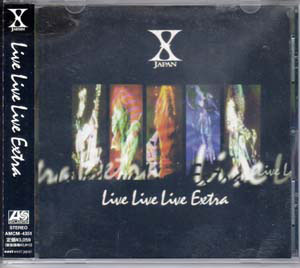 X JAPAN ( エックスジャパン )  の CD Live Live Live Extra