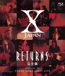 X JAPAN ( エックスジャパン )  の DVD X JAPAN RETURNS 完全版 1993.12.30【Blu-ray】