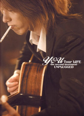 you ( ユウ )  の パンフ Tour LIFE ～the second movement～ UNPLUGGED