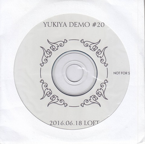 YUKIYA (藤田幸也) ( ユキヤ )  の CD YUKIYA DEMO #20