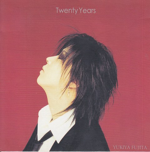 YUKIYA (藤田幸也) ( ユキヤ )  の CD Twenty Years
