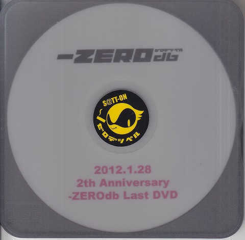  -ZEROdb ( ゼロデジベル )  の DVD 2012.1.28 2th Anniversary -ZEROdb Last DVD