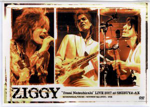 ZIGGY ( ジギー )  の DVD '東西夏開き!!'' LIVE 2007 at SHIBUYA-AX