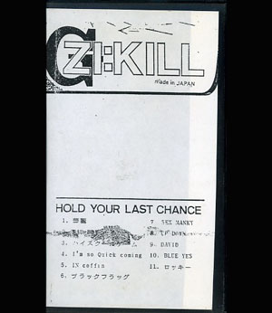 ZI:KILL ( ジキル )  の ビデオ HOLD YOUR LAST CHANCE