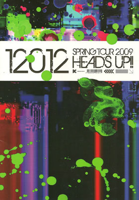 12012 ( イチニーゼロイチニー )  の パンフ SPRING TOUR 2009 HEADS UP!!