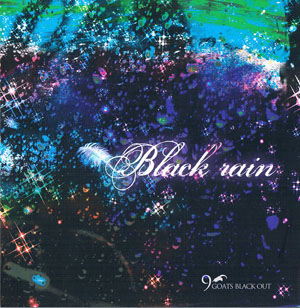 ナインゴーツブラックアウト の CD Black rain 通販・会場限定盤