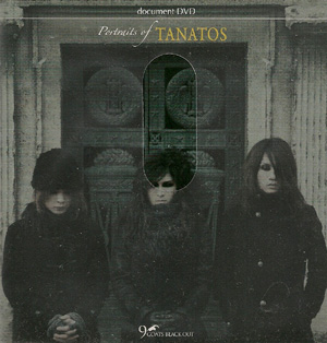 9GOATS BLACK OUT ( ナインゴーツブラックアウト )  の DVD document DVD Portraits of TANATOS(DVDのみ)