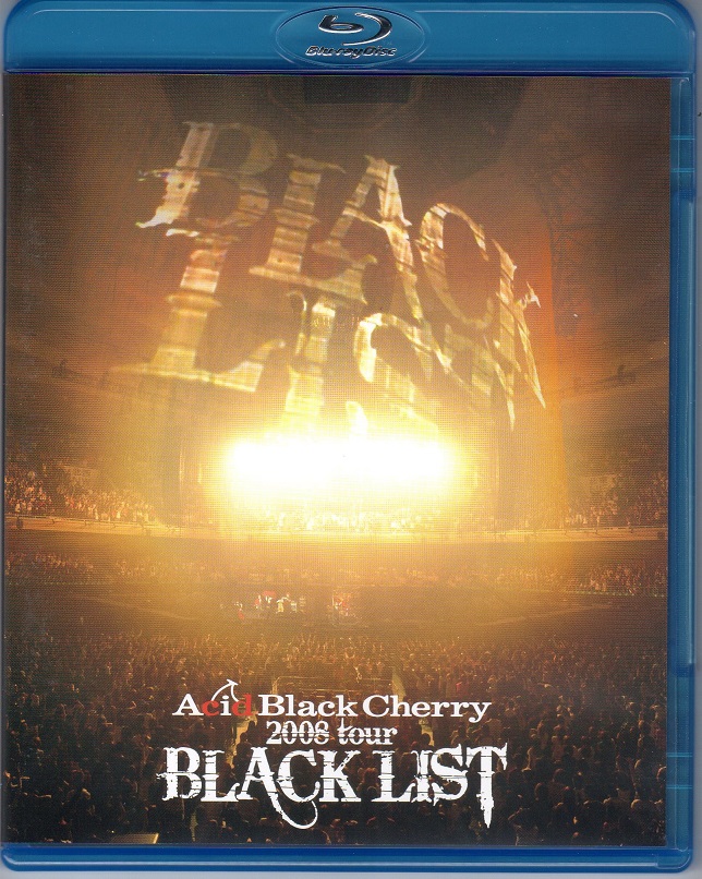 Acid Black Cherry ( アシッドブラックチェリー )  の DVD 2008 tour BLACK LIST（ブルーレイ）