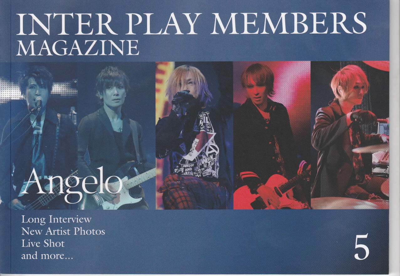 Angelo の 会報 INTER PLAY MEMBERS MAGAZINE 5