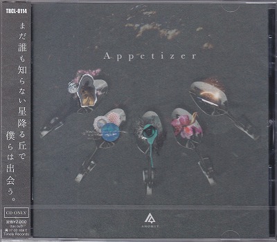 ANOMIY. ( アノミー )  の CD Appetizer【通常盤】