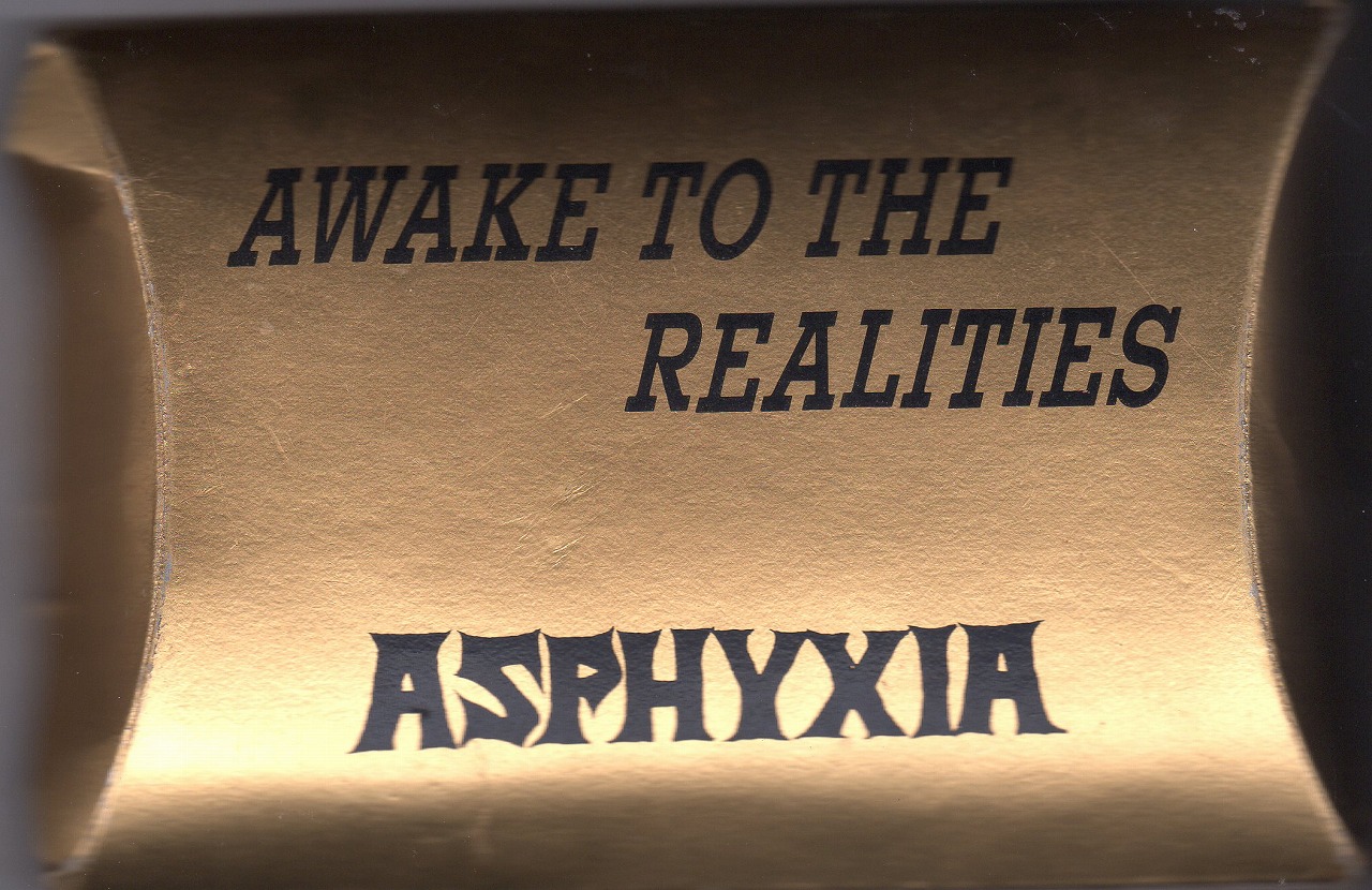 ASPHYXIA ( アスフィクシア )  の テープ AWAKE TO THE REALITIES