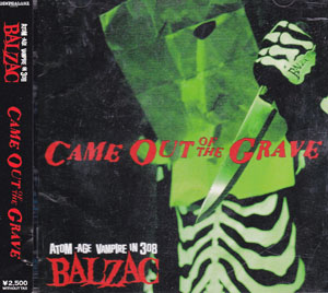 BALZAC ( バルザック )  の CD CAME OUT OF THE GRAVE 通常盤