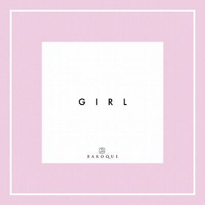 BAROQUE ( バロック )  の CD 【会場限定盤】G I R L