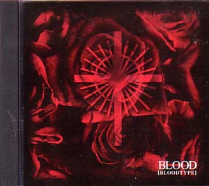 BLOOD ( ブラッド )  の CD BLOODTYPE